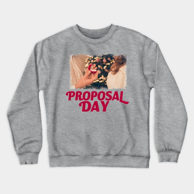 March 20th - Proposal Day Crewneck Sweatshirt by fistfulofwisdom